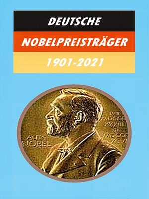 cover image of Deutsche Nobelpreisträger 1901-2021